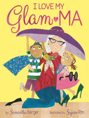 cover image of I Love My Glam-ma!